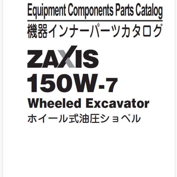ZX150W-7 Equipment Components Parts Catalog