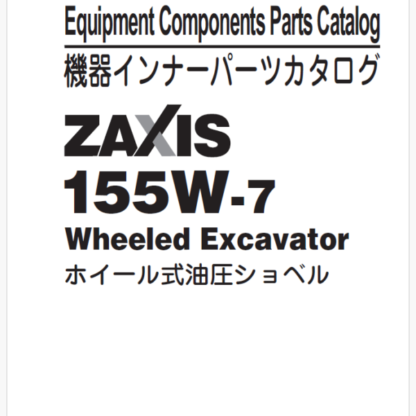 ZX155W-7 Equipment Components Parts Catalog