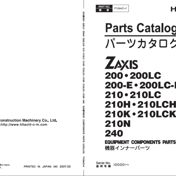 ZX200,ZX200LC,ZX200-E,ZX200LC-E,ZX210,ZX210LC,ZX210H,ZX210LCH,ZX210K,ZX210LCK,ZX210N,ZX240 Epuipment Components Parts Catalog