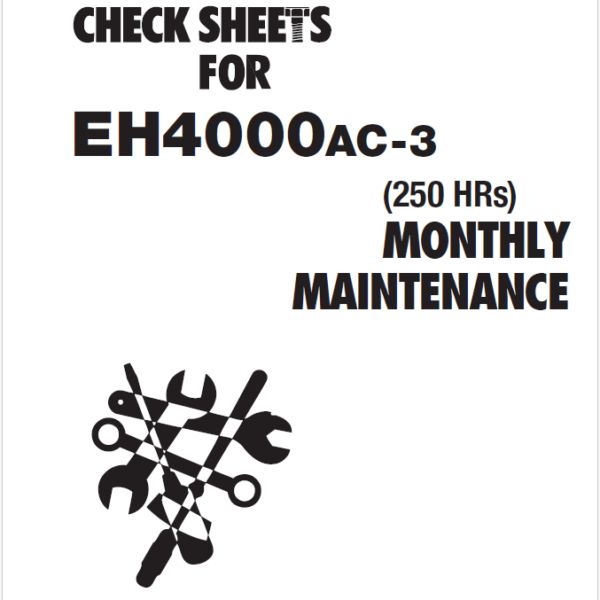 EH4000AC-3 MONTHLY MAINTENANCE CHECK SHEETS