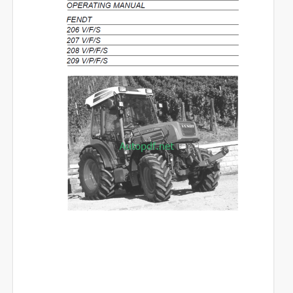 Fendt 206 V F S, 207 V F S, 208 V P F S, 209 V P F S Tractor Operator's Manual