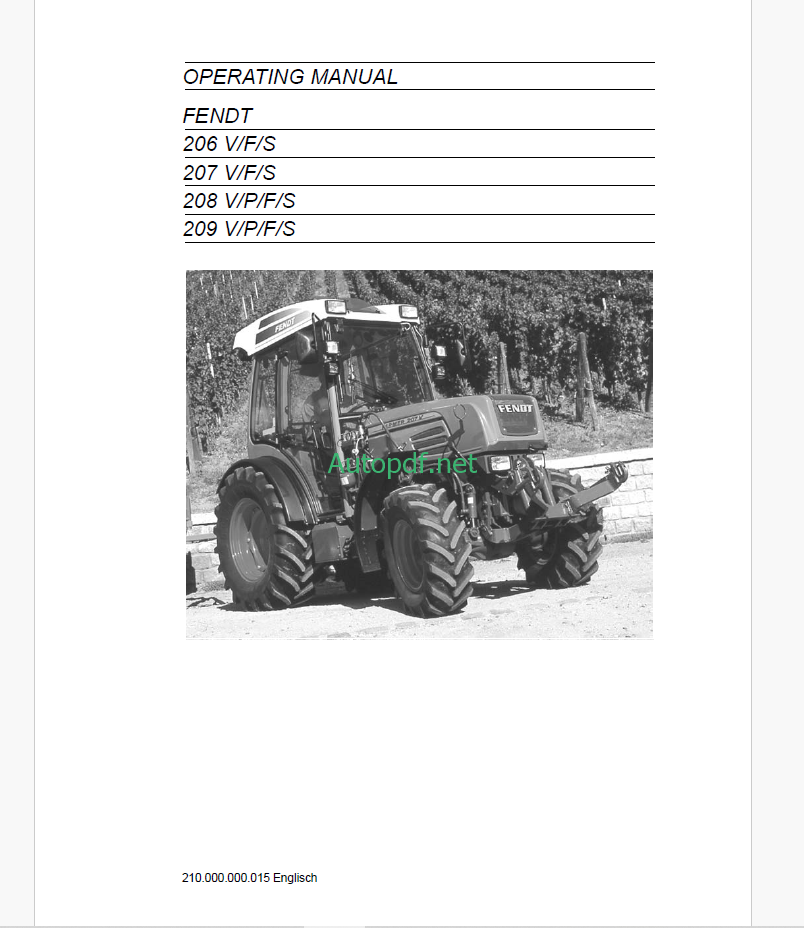 Fendt 206 V F S, 207 V F S, 208 V P F S, 209 V P F S Tractor Operator's Manual