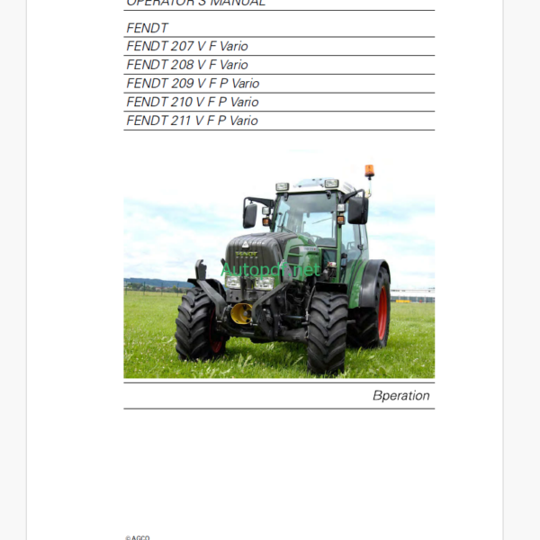 Fendt 207 V F Vario, 208 V F Vario, 209 V F P Vario, 210 V F P Vario, 211 V F P Vario Tractor Operator's Manual