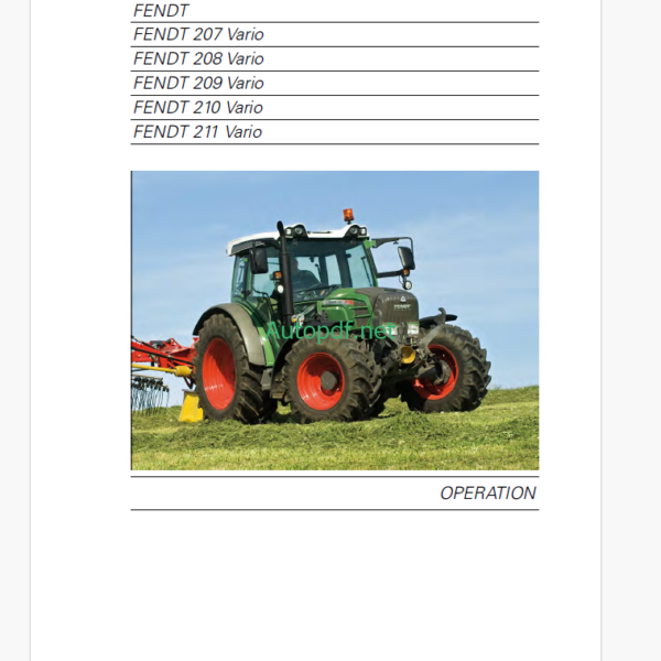 Fendt 207, 208, 209, 210, 211 Vario Tractor Operator and Maintenance Manual
