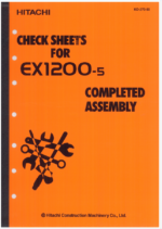 EX1200-5 COMPLETE ASSEMBLY CHECK SHEET