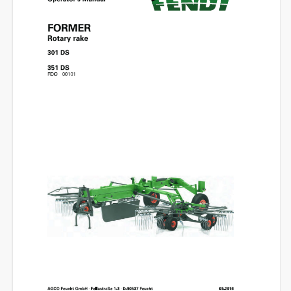 Fendt 301 DS, 351 DS Former Rotary Rake Operator's Manual (FEL1689150401)