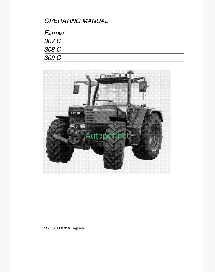 Fendt 307C, 308C, 309C Farmer Operator's Manual