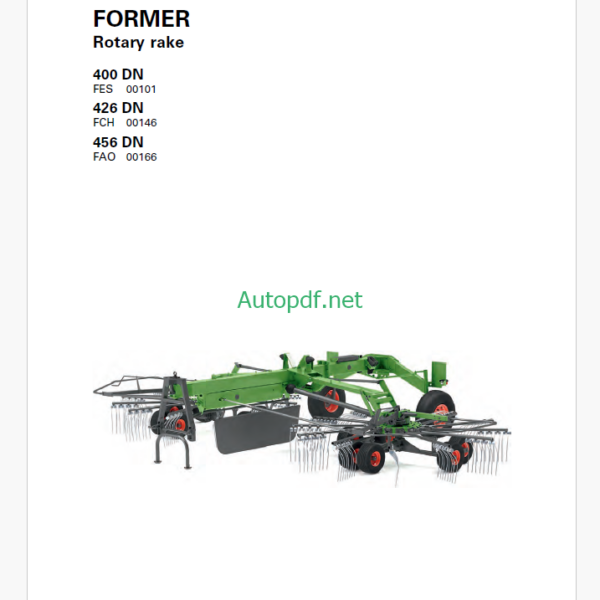 Fendt 400 DN, 426 DN, 456 DN Former Rotary Rake Operator's Manual
