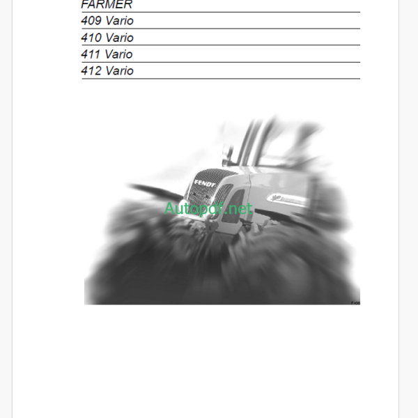 Fendt 409, 410, 411, 412 Vario Farmer Operator's Manual
