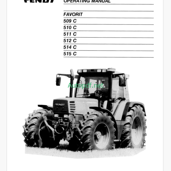 Fendt 509C, 510C, 511C, 512C, 514C, 515C Favorit Tractor Operator's Manua