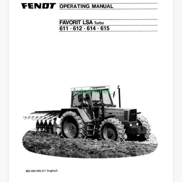 Fendt 611, 612, 614, 615 Favorit LSA Turbo Tractor Operator's Manual