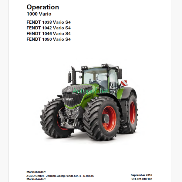 Fendt 1000, 1038, 1042, 1046, 1050 Vario S4 Operation and Maintenance Manual