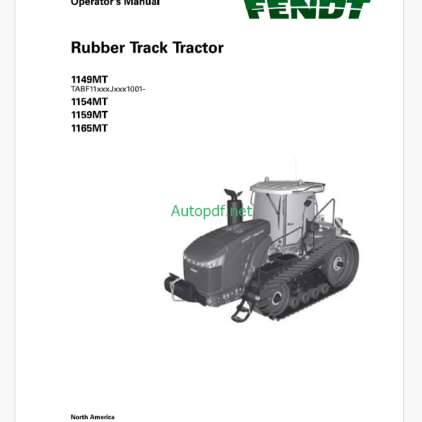 Fendt 1149MT, 1154MT, 1159MT, 1165MT Rubber Track Tractor Operator's Manual (ACW3842930)