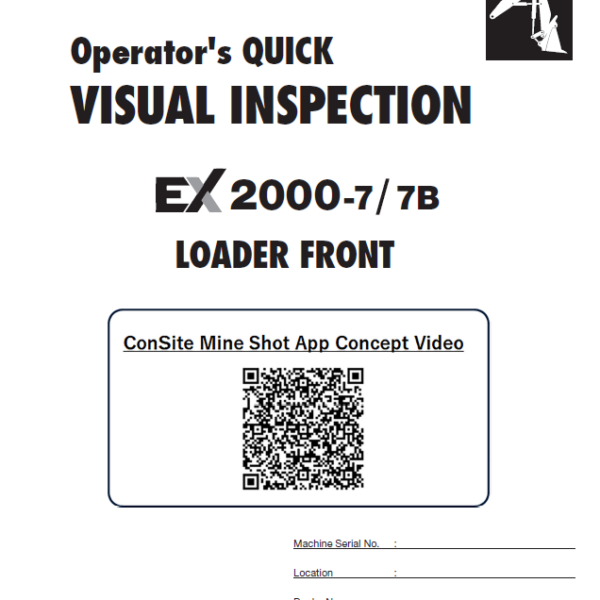 EX2000-7 Operator's Quick Visual Inspection (LOADER FRONT)