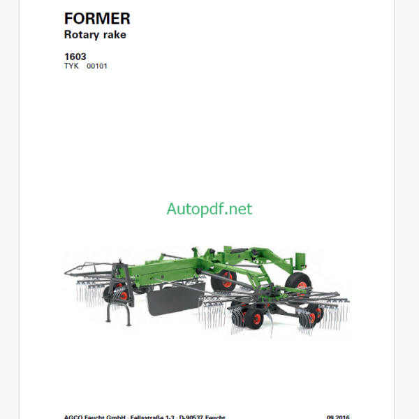 Fendt 1603 Former Rotary Rake Operator's Manual
