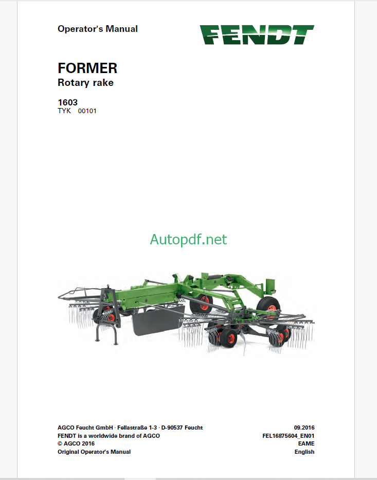 Fendt 1603 Former Rotary Rake Operator's Manual