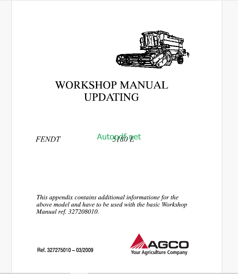 Fendt 5180 E Combines Harvesting Operator's Manual (from serial No. 551110073)