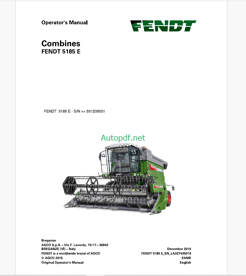 Fendt 5185 E Combines Harvesting Operator's Manual (SN 55120044)
