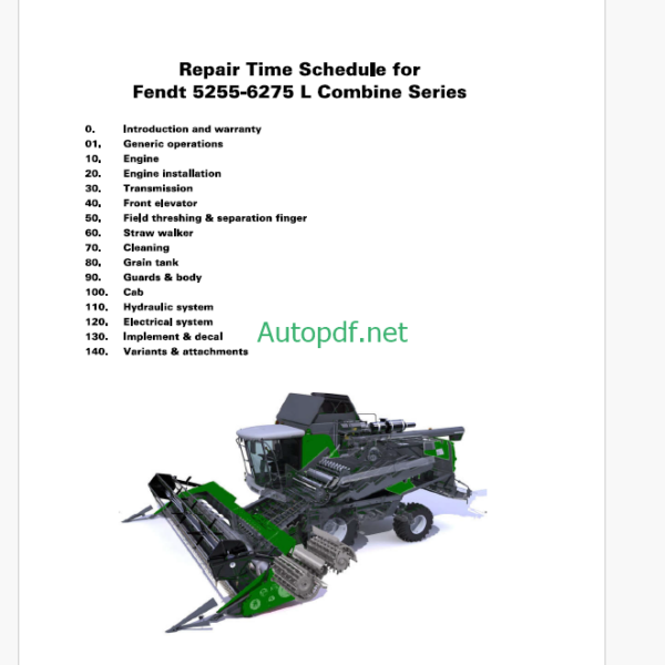 Fendt 5255 - 6275 L Combine Series Harvesting Repair Time Schedule
