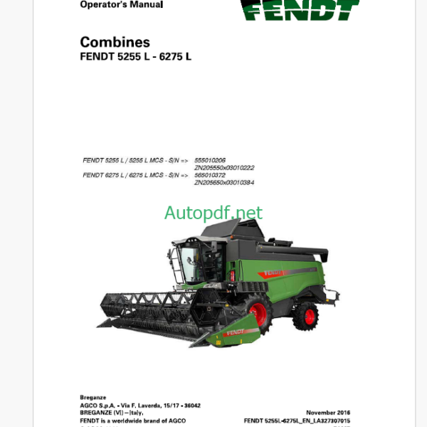 Fendt 5255L, 6275L Combines Harvesting Operator's Manual (555010206, 565010372)