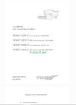 Fendt 5270C, 5270C AL, 6300C, 6300C AL Combines with PowerFlow TABLE Harvesting Operator's Manual