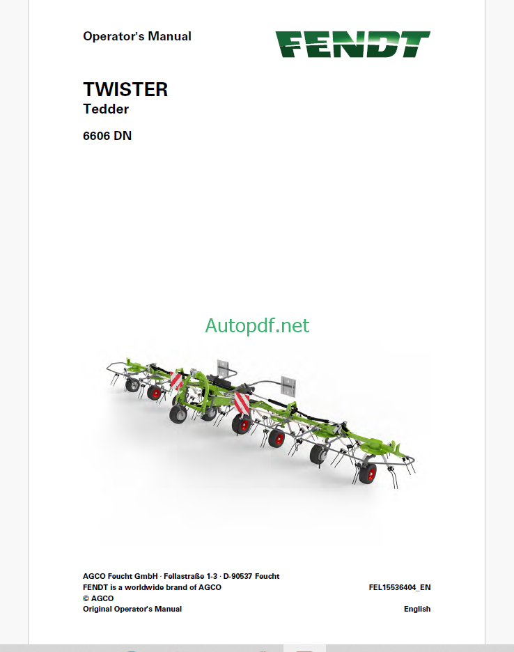 Fendt 6606 DN Twister Tedder Operator's Manual