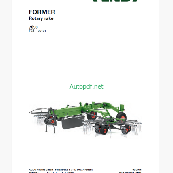 Fendt 7850 Former Rotary Rake Operator's Manual