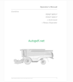 Fendt 8370P, 8400P Combine Auto Level, Rotary Seperator Harvesting Operator's Manual