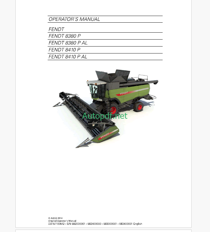 Fendt 8380P, 8380P AL, 8410P, 8410P AL Harvesting Operator's Manual (D3157100M2)