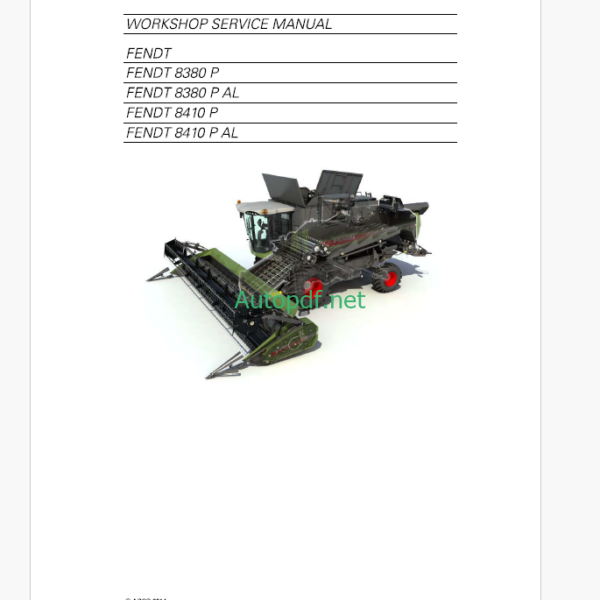 Fendt 8380P, 8380P AL, 8410P, 8410P AL Harvesting Workshop Service Manual (D3157800M2)