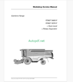 Fendt 8400P, 8370P Auto Level, Rotary Seperator Combine Range Harvesting Workshop Service Manual