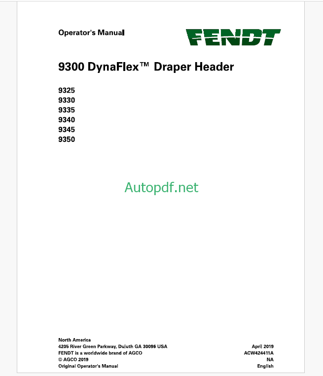 Fendt 9300 DynaFlex Draper Header and 9325, 9339, 9335, 9340, 9345, 9350 Harvesting Operator's Manual
