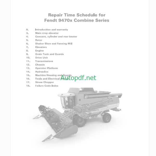 Fendt 9470x Combine Series Harvesting Repair Time Schedule