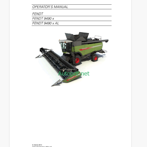 Fendt 9490x, 9490x AL Harvesting Operator's Manual