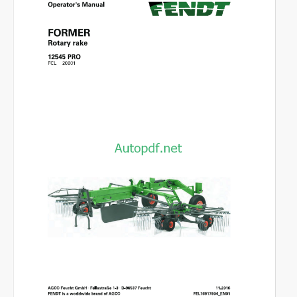 Fendt 12545 PRO Former Rotary Rake Operator's Manual (FEL1691790401)