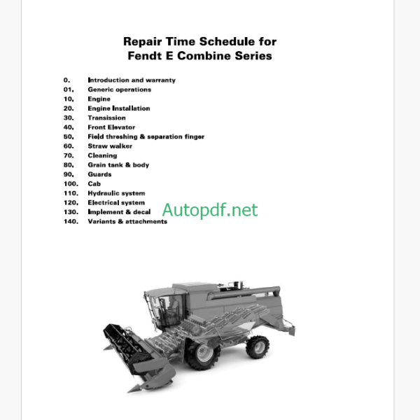 Fendt E Combine Series Repair Time Schedule