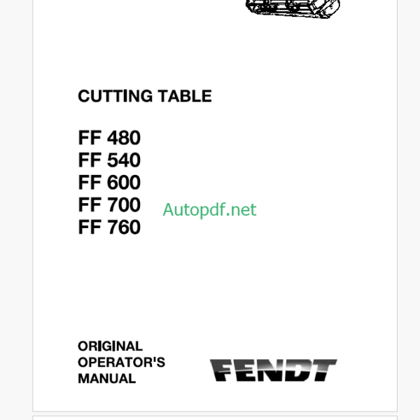 Fendt FF480, FF540, FF600, FF700, FF760 Cutting Table Operator's Manual (LA327282014)