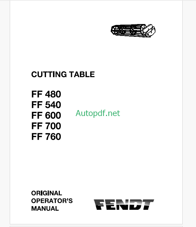 Fendt FF480, FF540, FF600, FF700, FF760 Cutting Table Operator's Manual