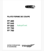 Fendt FF480, FF540, FF600, FF700, FF760 Plate Forme De Coupe D'utilisation et D'entretien (FR)