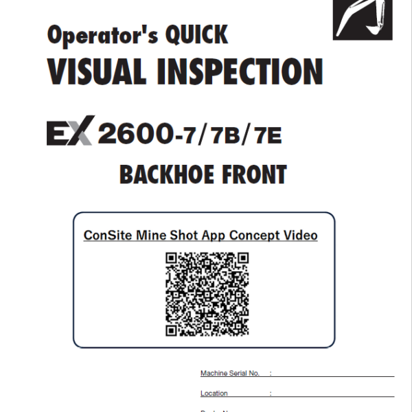 EX2600-7 Operator's Quick Visual Inspection(Backhoe Front)