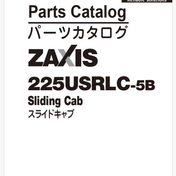 ZX225USRLC-5B Sliding Cab Parts Catalog