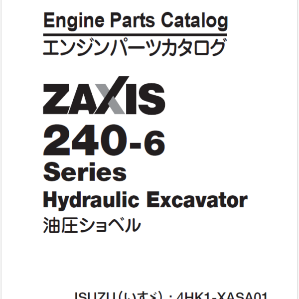 ZX240-6 Series ISUZU (4HK1-XASA01) Engine Parts Catalog