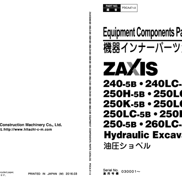ZX240-5B,ZX240LC-5B,ZX250H-5B,ZX250LCH-5B,ZX250K-5B,ZX250LCK-5B,ZX250LC-5B,ZX250LCN-5B,ZX250-5B,ZX260LC-5B Equipment Components Parts Catalog