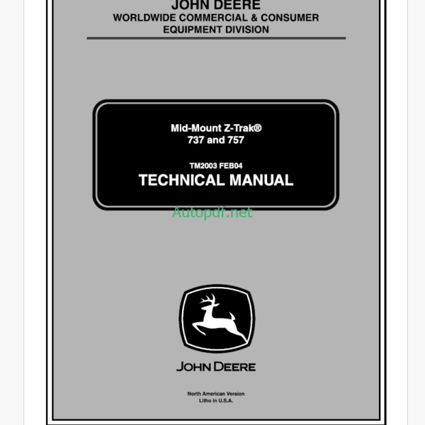 John Deere 737 and 757 Mid-Mount Z-Trak Technical Manual (TM2003)