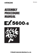 EX5600-6 ASSEMBLY PROCEDURE MANUAL 2022