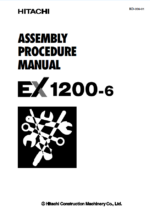 EX1200-6 ASSEMBLY PROCEDURE MANUAL