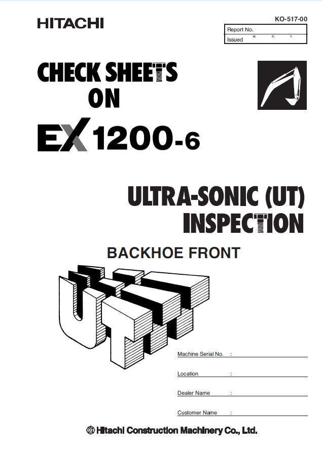 EX1200-6 ULTRA-SONIC (UT) INSPECTION CHECK SHEETS