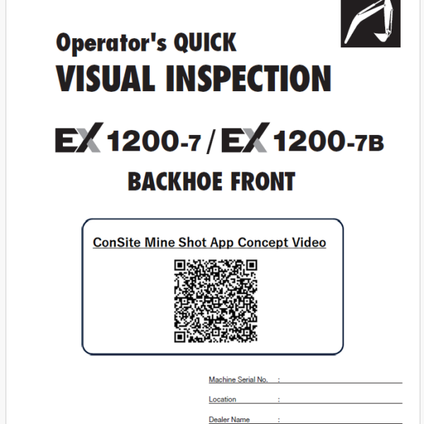 EX1200-7 OPERATOR'S QUICK VISUAL INSPECTION CHECK SHEETS (BACKHOE FRONT)