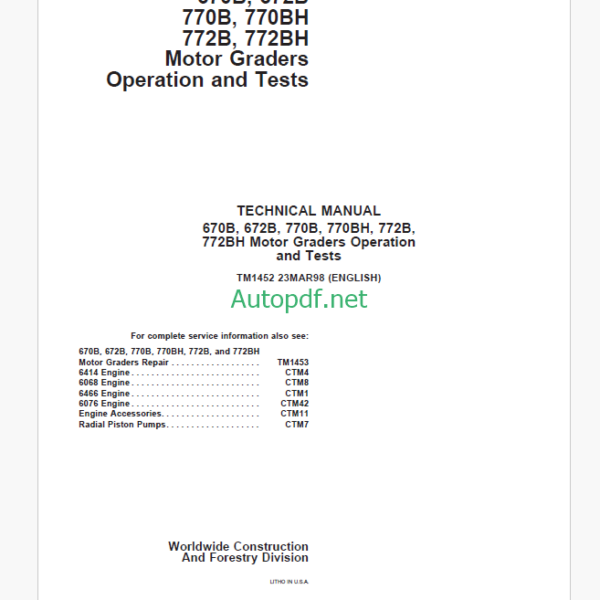 John Deere 670B, 672B, 770B, 770BH, 772B, 772BH Motor Graders Operation and Test Technical Manual