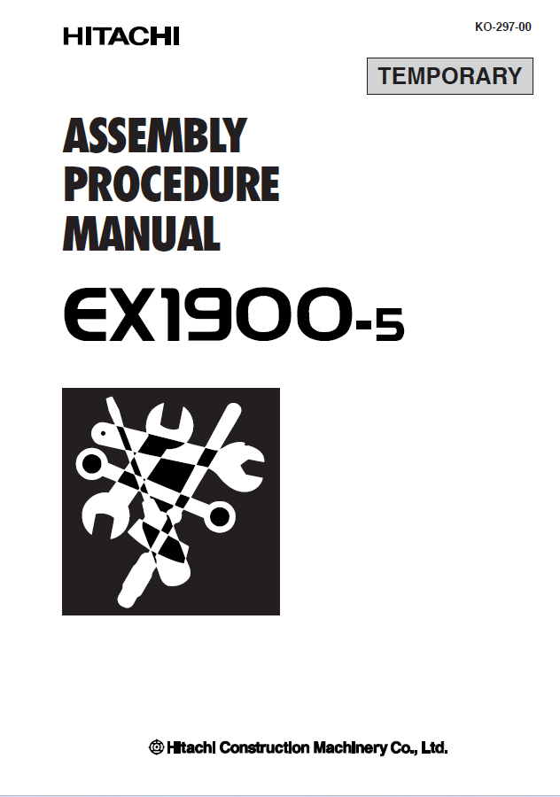 EX1900-5 ASSEMBLY PROCEDURE MANUAL